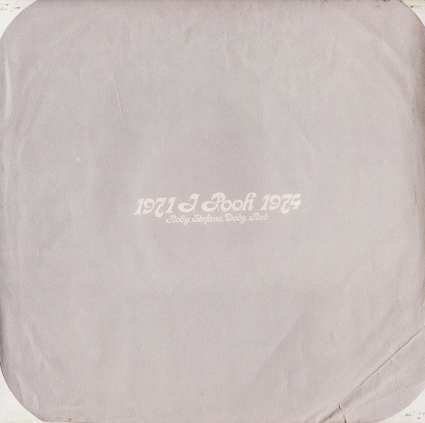 Pooh : 1971 I Pooh 1974 - Roby, Stefano, Dody, Red (LP, Comp, RE, Gat)
