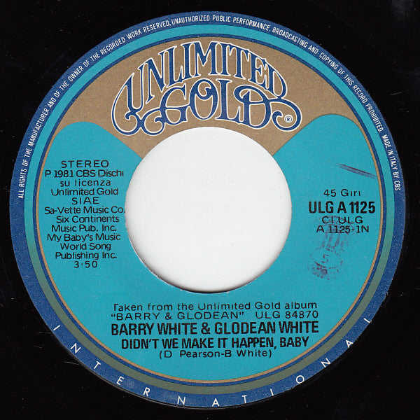 Barry White & Glodean White : Didn't We Make It Happen, Baby (7", Single)