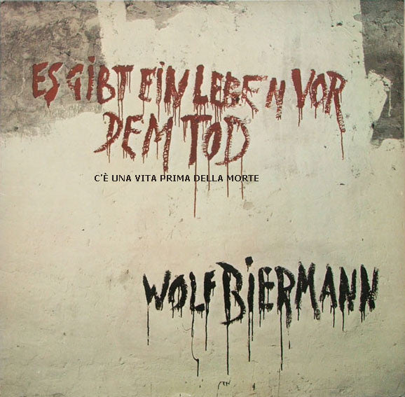 Wolf Biermann : Es Gibt Ein Leben Vor Dem Tod (C'è Una Vita Prima Della Morte) (LP, Album)