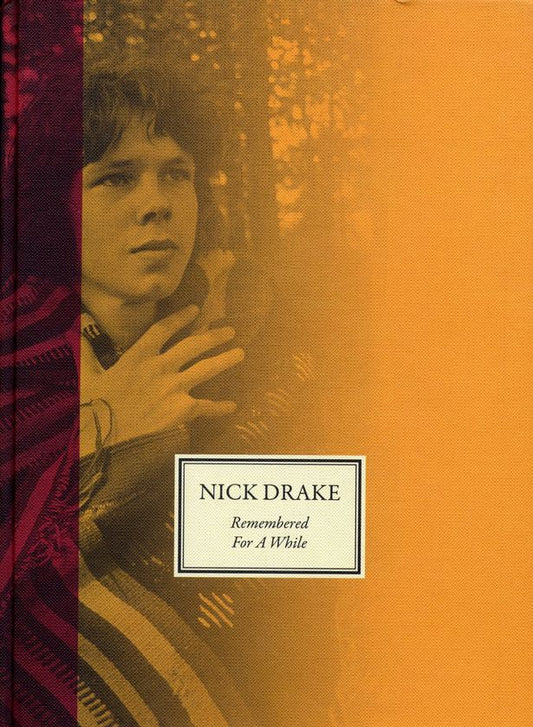 Libri musicali: Nick Drake - Remembered for a While