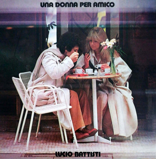 Lucio Battisti : Una Donna Per Amico (LP, Album, RE, RM, Gat)