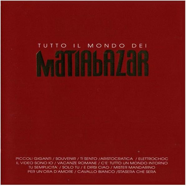 Matia Bazar : Tutto Il Mondo Dei Matia Bazar (CD, Comp)