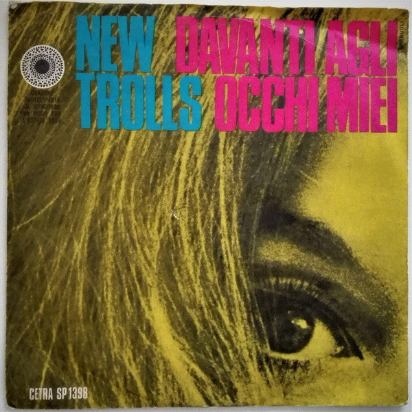 New Trolls : Davanti Agli Occhi Miei (7")