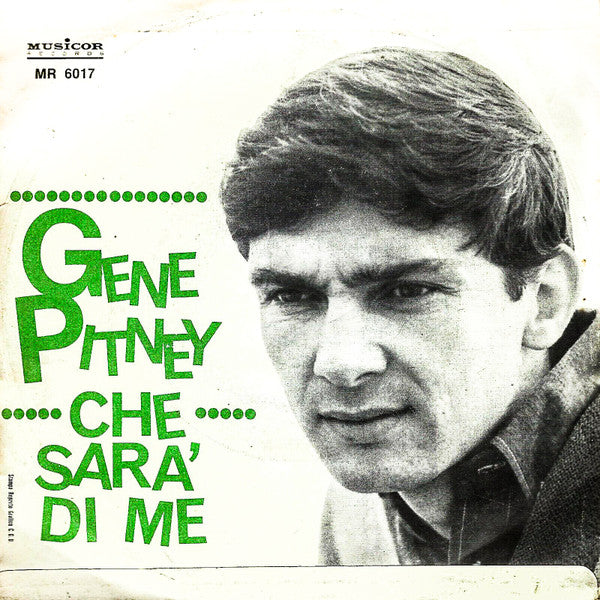 Gene Pitney : Le Ragazze Come Te (7")