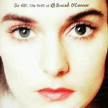 Sinéad O'Connor : So Far... The Best Of Sinéad O'Connor (CD, Comp, RM)