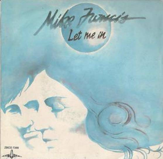 Mike Francis : Let Me In (7")