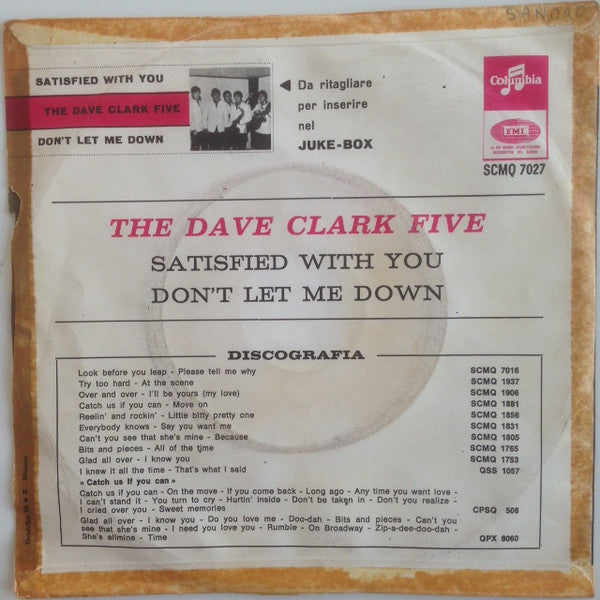 The Dave Clark Five : Satisfied With You / Don't Let Me Down (7", Single)