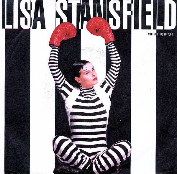 Lisa Stansfield : What Did I Do To You? (7", Single)