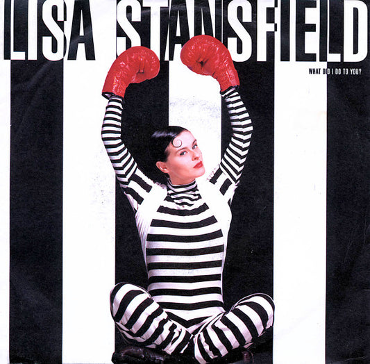 Lisa Stansfield : What Did I Do To You? (7", Single)