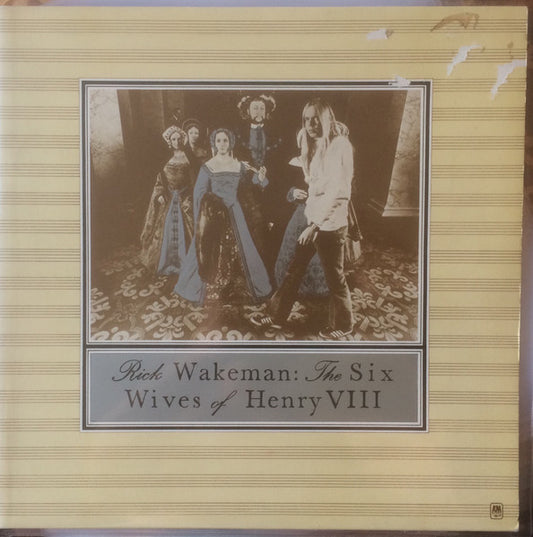 Rick Wakeman : The Six Wives Of Henry VIII (LP, Album, RE, Gat)