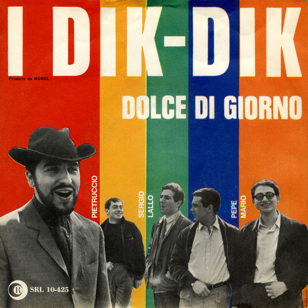 I Dik Dik : Sognando La California (7")