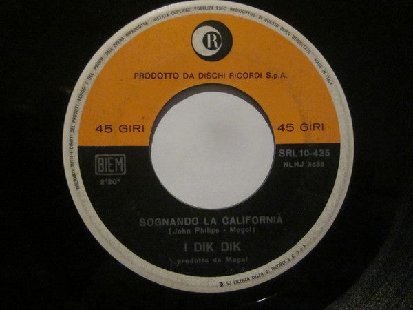 I Dik Dik : Sognando La California (7")