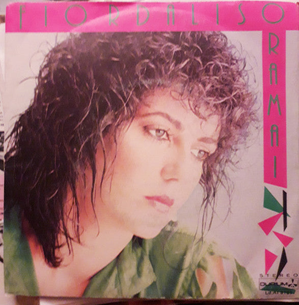 Fiordaliso : Oramai (7")