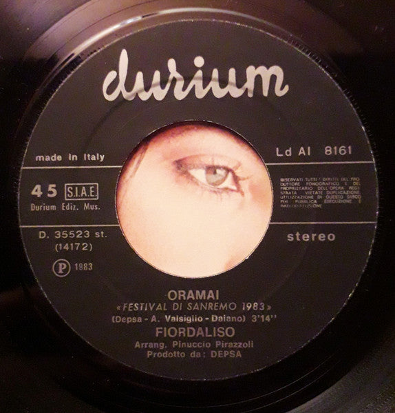 Fiordaliso : Oramai (7")