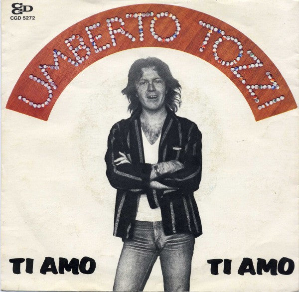 Umberto Tozzi : Ti Amo (7", Single)