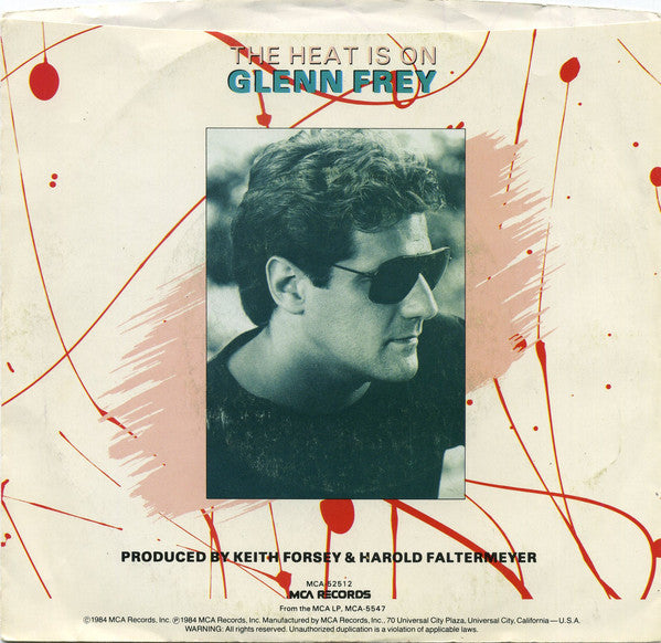 Glenn Frey / Harold Faltermeyer : The Heat Is On / Shoot Out (7", Single, Glo)