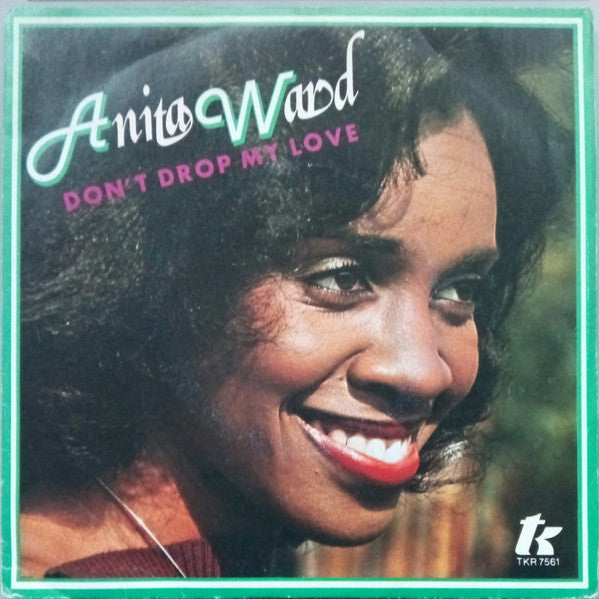 Anita Ward : Don't Drop My Love (7", Single)