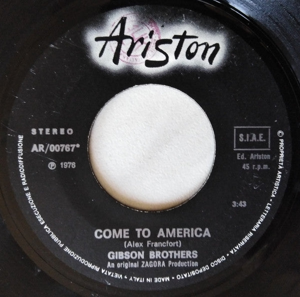 Gibson Brothers : Come To America (7")