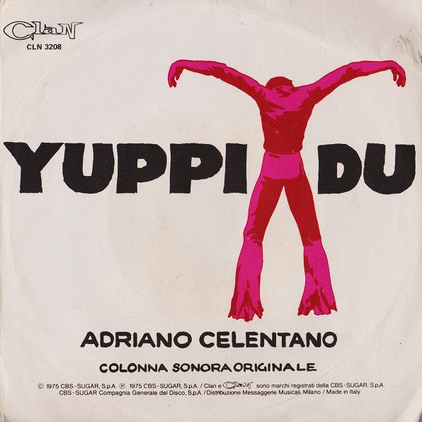 Adriano Celentano : Yuppi Du (7")