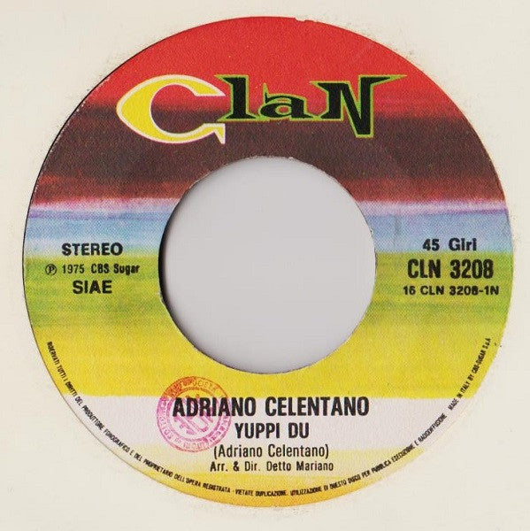 Adriano Celentano : Yuppi Du (7")