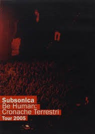 Subsonica : Be Human: Cronache Terrestri (Tour 2005) (DVD, PAL)