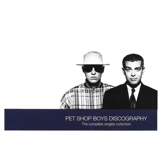 Pet Shop Boys : Discography (The Complete Singles Collection) (CD, Comp, RE)