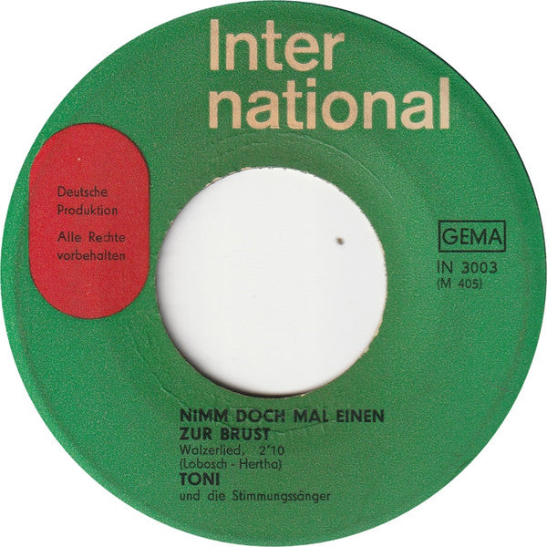 Toni Gerhards : Wer Zahlt Die Nächste Runde / Nimm Doch Mal Einen Zur Brust (7", Single)