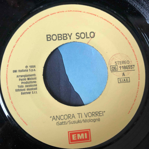 Bobby Solo : Ancora Ti Vorrei (7")