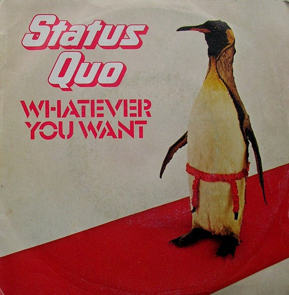 Status Quo : Whatever You Want (7", Single)