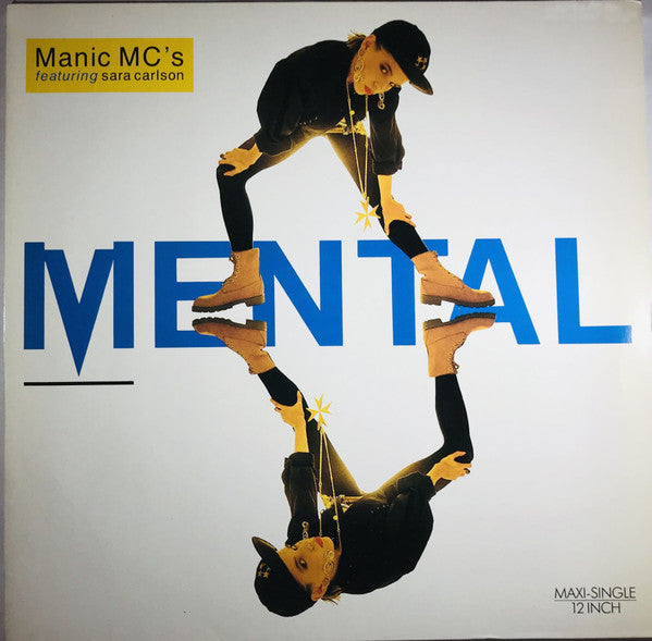Manic MC's Featuring Sara Carlson : Mental (12")