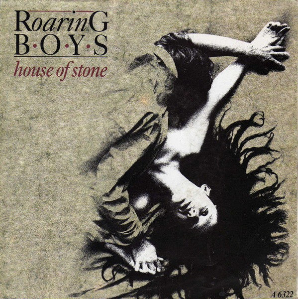 Roaring Boys : House Of Stone (7")