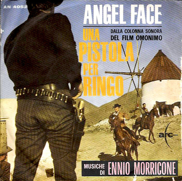 Ennio Morricone : Angel Face / Una Pistola Per Ringo (Colonna Sonora Originale) (7", Mono)