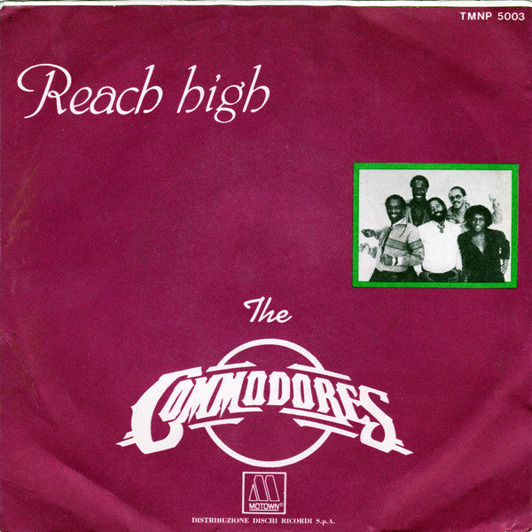 Commodores : Reach High (7")