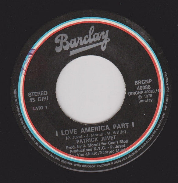 Patrick Juvet : I Love America (7", Single)