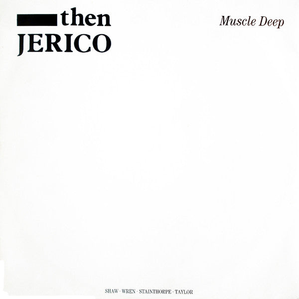 Then Jerico : Muscle Deep (Extended Version) (12")