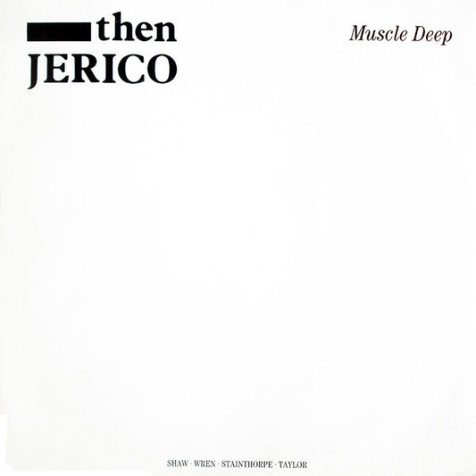 Then Jerico : Muscle Deep (Extended Version) (12")