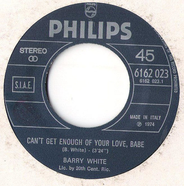 Barry White : Can't Get Enough Of Your Love, Babe (7")