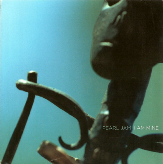 Pearl Jam : I Am Mine (7", Single)