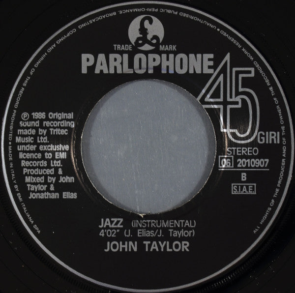 John Taylor : I Do What I Do... (Theme For 9½ Weeks) (7")