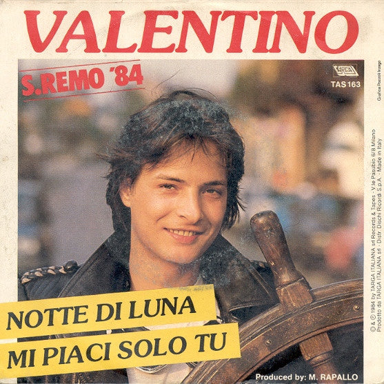 Valentino (13) : Notte Di Luna (7")