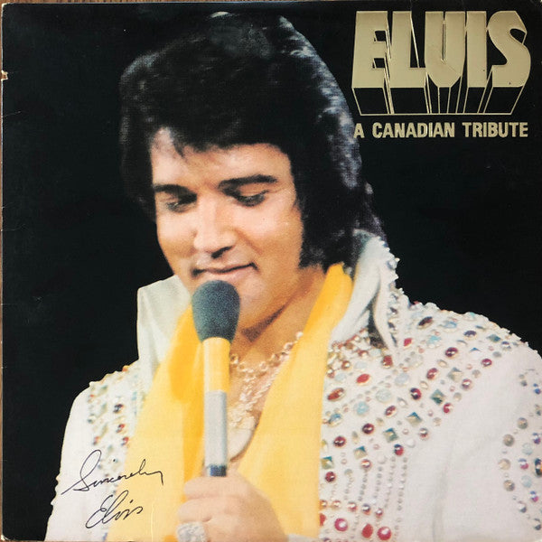Elvis Presley : A Canadian Tribute (LP, Comp, Gol)