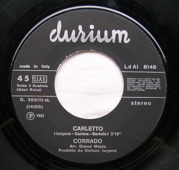 Corrado* : Carletto (7")