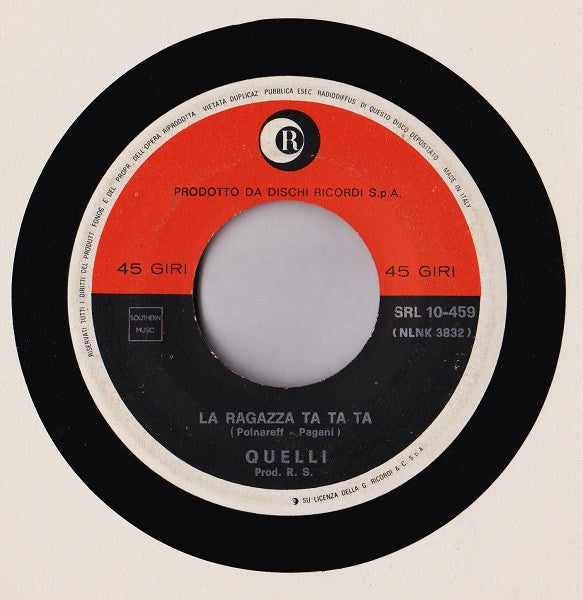 Quelli : Per Vivere Insieme / La Ragazza Ta Ta Ta (7")
