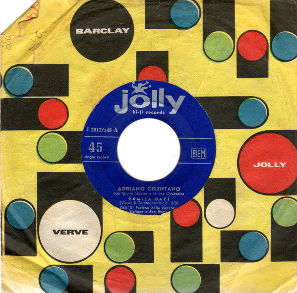 Adriano Celentano Con Giulio Libano E La Sua Orchestra* : 24Mila Baci (7", Single, Com)