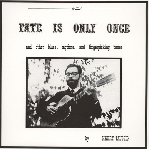 Harry Taussig : Fate Is Only Once (LP, RE)