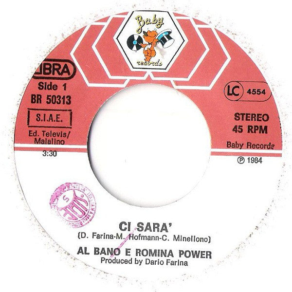 Al Bano & Romina Power : Ci Sarà (7")