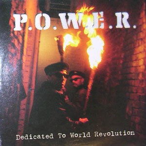 P.O.W.E.R. : Dedicated To World Revolution (LP, Album)