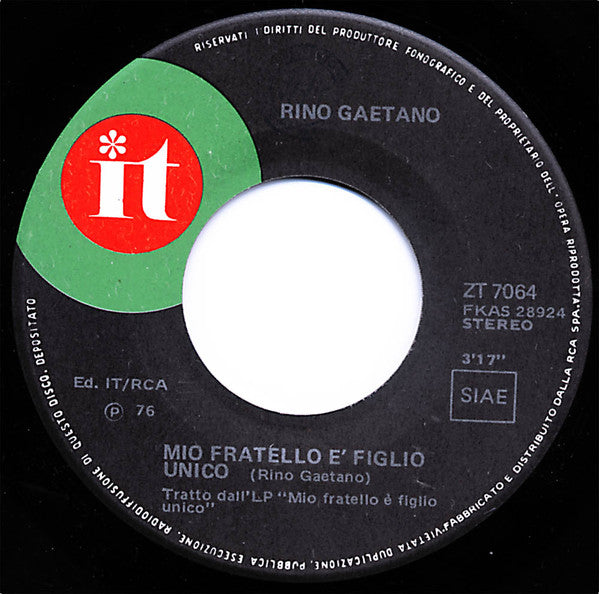 Rino Gaetano : Mio Fratello È Figlio Unico / Berta Filava (7")