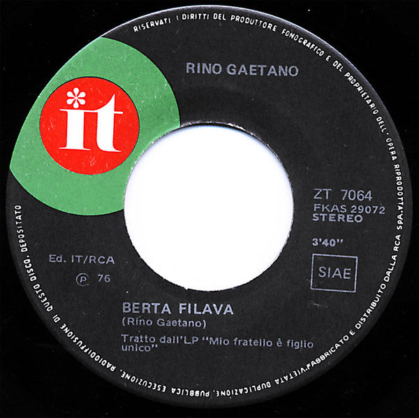 Rino Gaetano : Mio Fratello È Figlio Unico / Berta Filava (7")