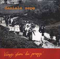 Daniele Sepe : Viaggi Fuori Dai Paraggi (CD, Album)